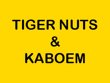 TIGER NUTS & KABOEM